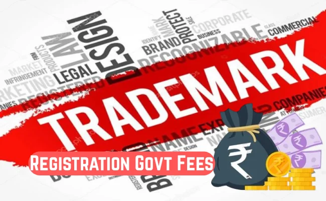 Trademark Registration Govt Fees