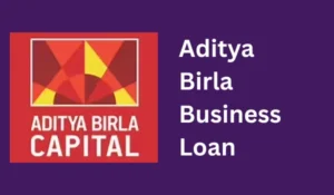 Aditya Birla Business Loan