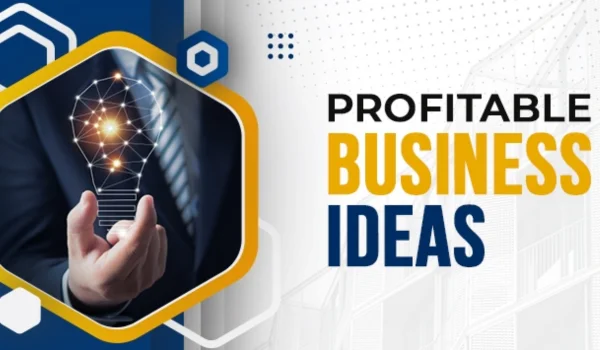 Profitable Business Ideas