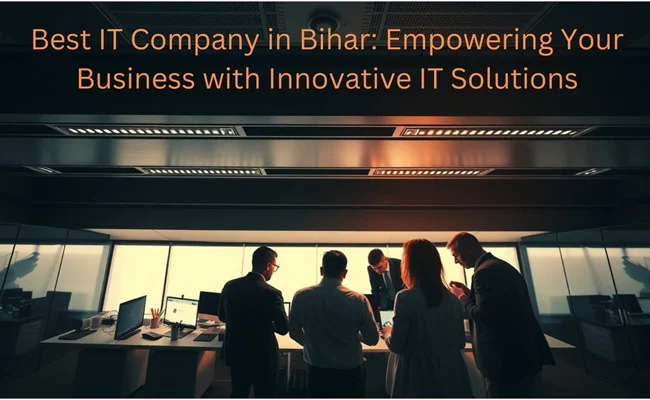 Top IT Companies in Bihar (2026): Leading Technology Firms Shaping the State’s Digital Future