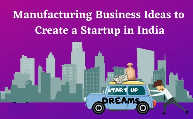Top Manufacturing Startups in India (2026)