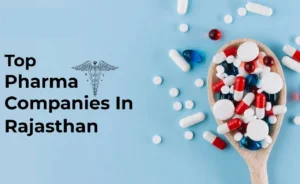 Top Pharma Companies in Rajasthan (2026)
